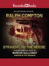 Cover image for Ralph Compton Straight to the Noose